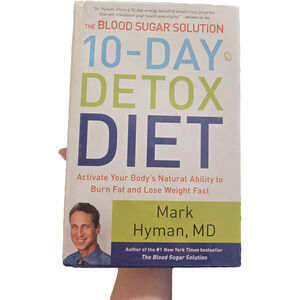 The Blood Sugar Solution 10-Day Detox Diet Mark Hyman MD Hardcover Health